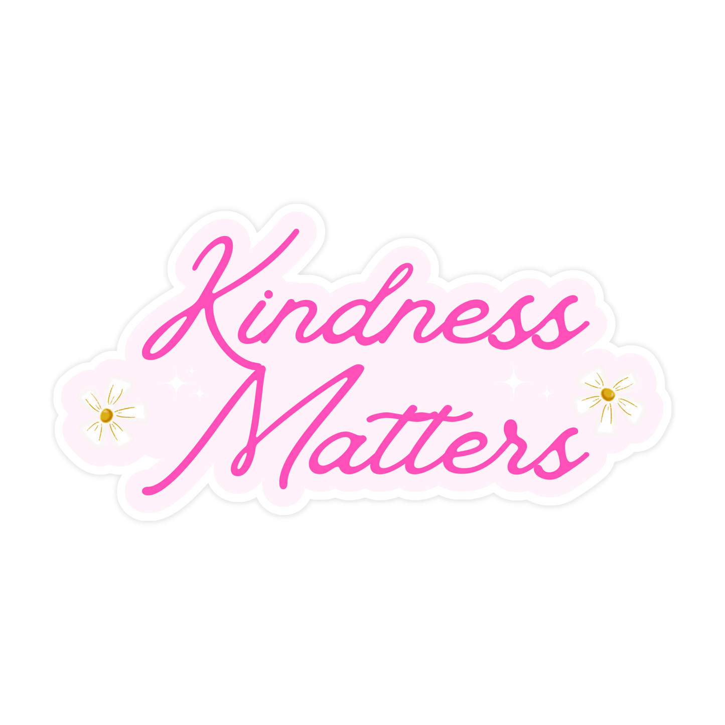 Kindness Matters Sticker