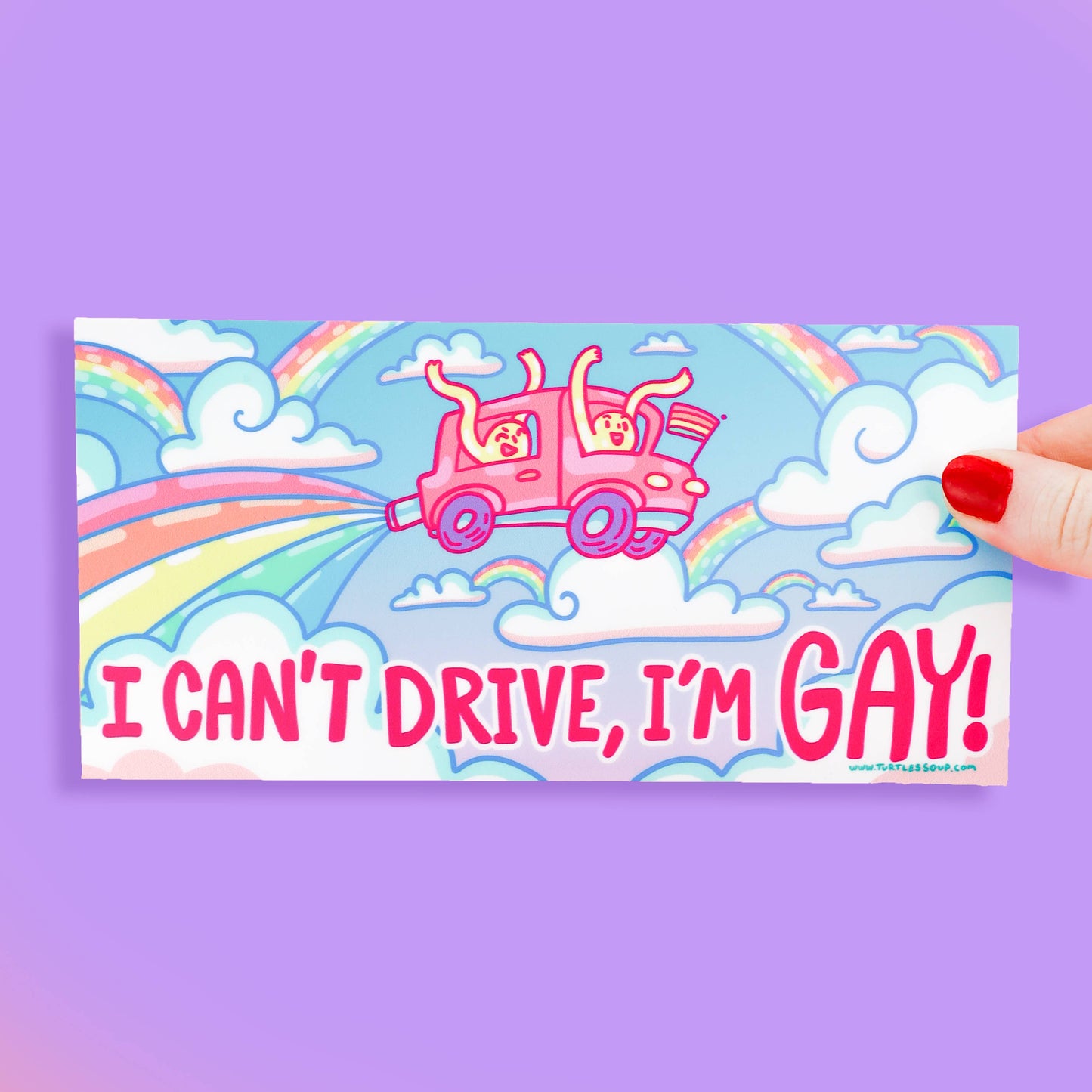 I Can't Drive I'm Gay Funny LGBTQ+ Vinyl Car Bumper Sticker