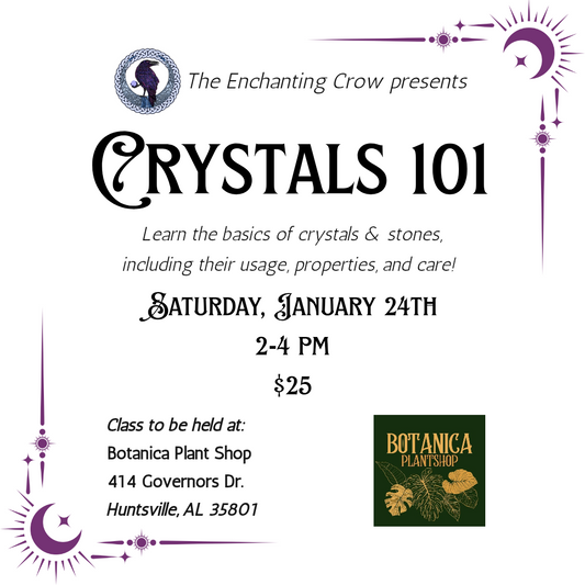 Crystals 101 - 1/24 @ 2-4 PM